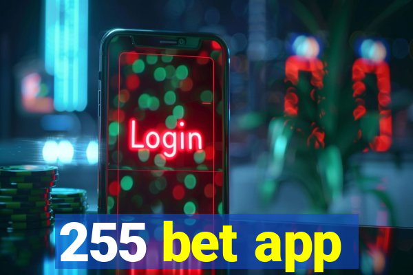 255 bet app